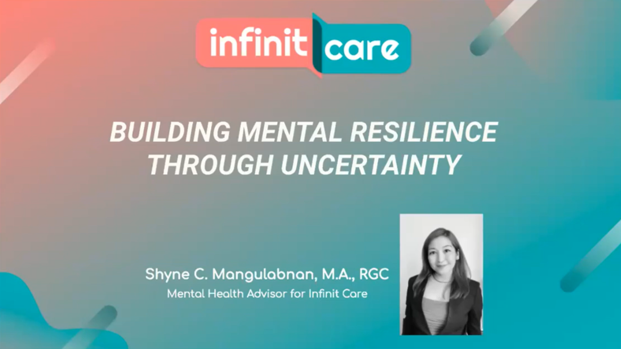 Building Mental Health Resiliency Through Uncertainty